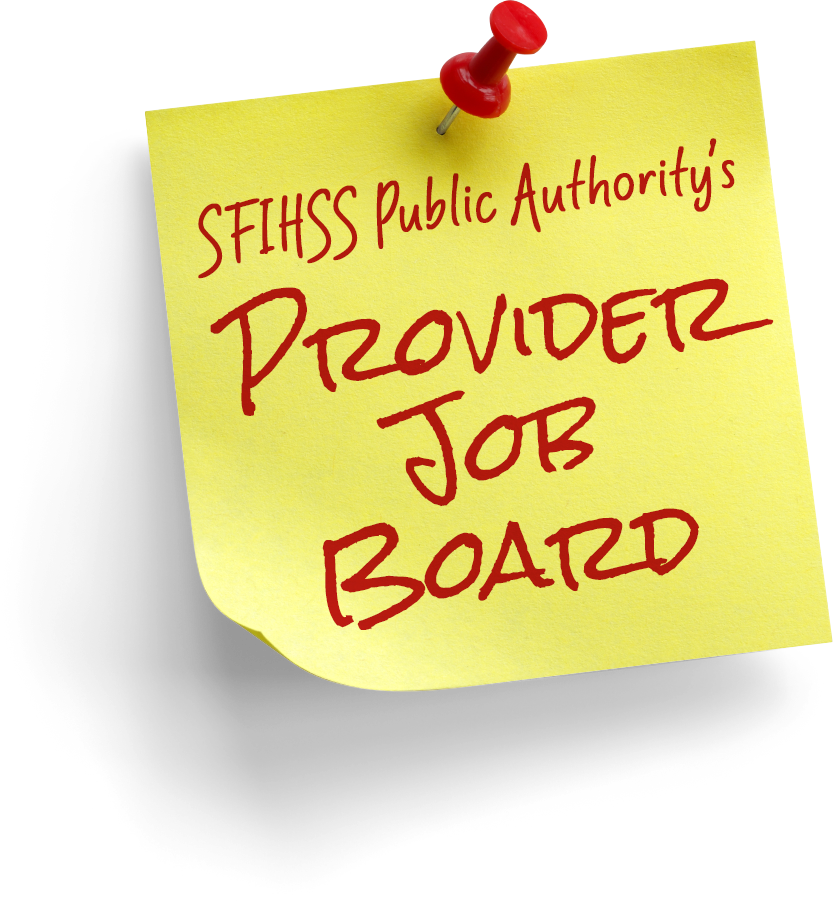 Graphic of Post-It note with SFIHSS Public Authority's Provider Job Board written.